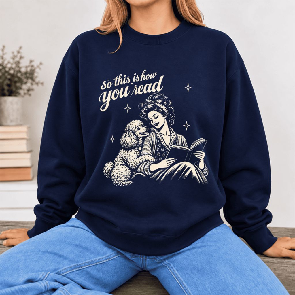 How You Read Poodle Softstyle Sweatshirt | Cozy Dog Mom Reader Gift Navy