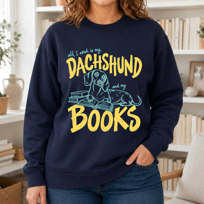 All I Need Is My Dachshund And My Books Crewneck Sweatshirt | Dachshund Lovers & Reader Gift Navy
