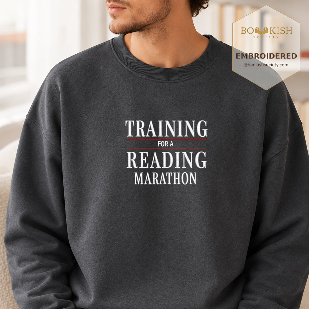 Currently Training for a Reading Marathon Embroidered Sweatshirt | Reader Gift Dark Heather