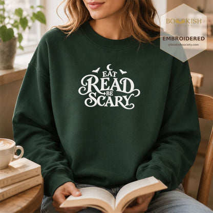 Eat Read Be Scary Embroidered Sweatshirt | Halloween Book Lover Gift Forest Green