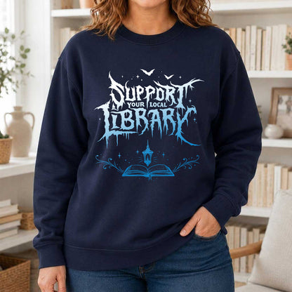 Support Your Local Library Crewneck Sweatshirt | Librarian Gift Navy