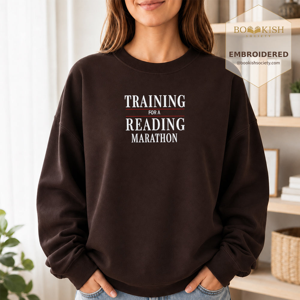 Currently Training for a Reading Marathon Embroidered Sweatshirt | Reader Gift Dark Chocolate