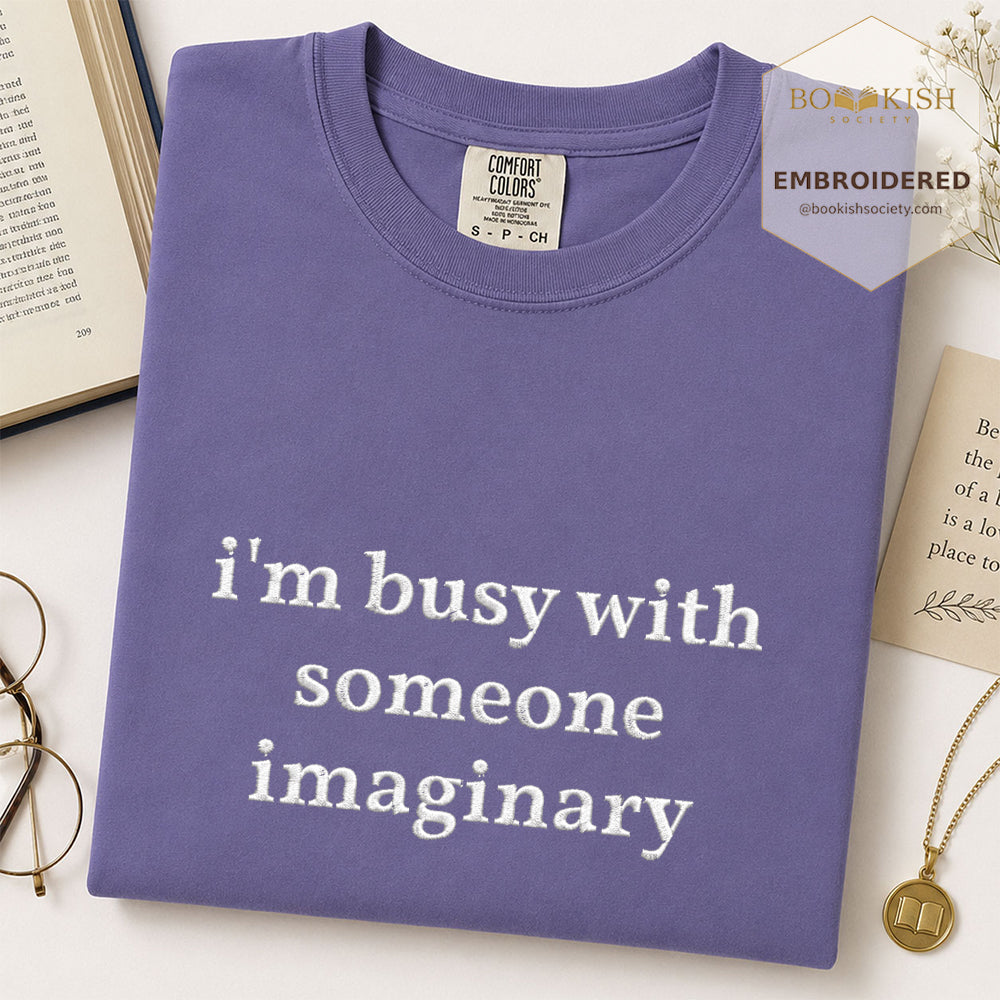Embroidered I’m Busy With Someone Imaginary Comfort Color® T-shirt Book Lover Gift Grape