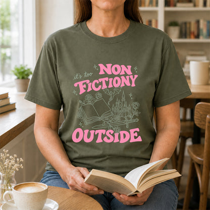 It's Too Nonfictiony Outside Cotton T-Shirt | Introvert Book Lover Gift Military Green