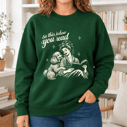 How You Read Poodle Softstyle Sweatshirt | Cozy Dog Mom Reader Gift Forest Green