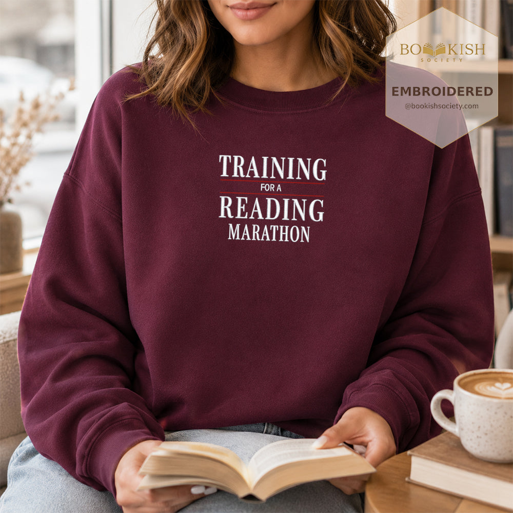 Currently Training for a Reading Marathon Embroidered Sweatshirt | Reader Gift Maroon