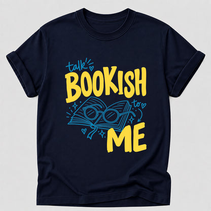 Talk Bookish To Me Cotton T-Shirt | Book Lover Gift Navy
