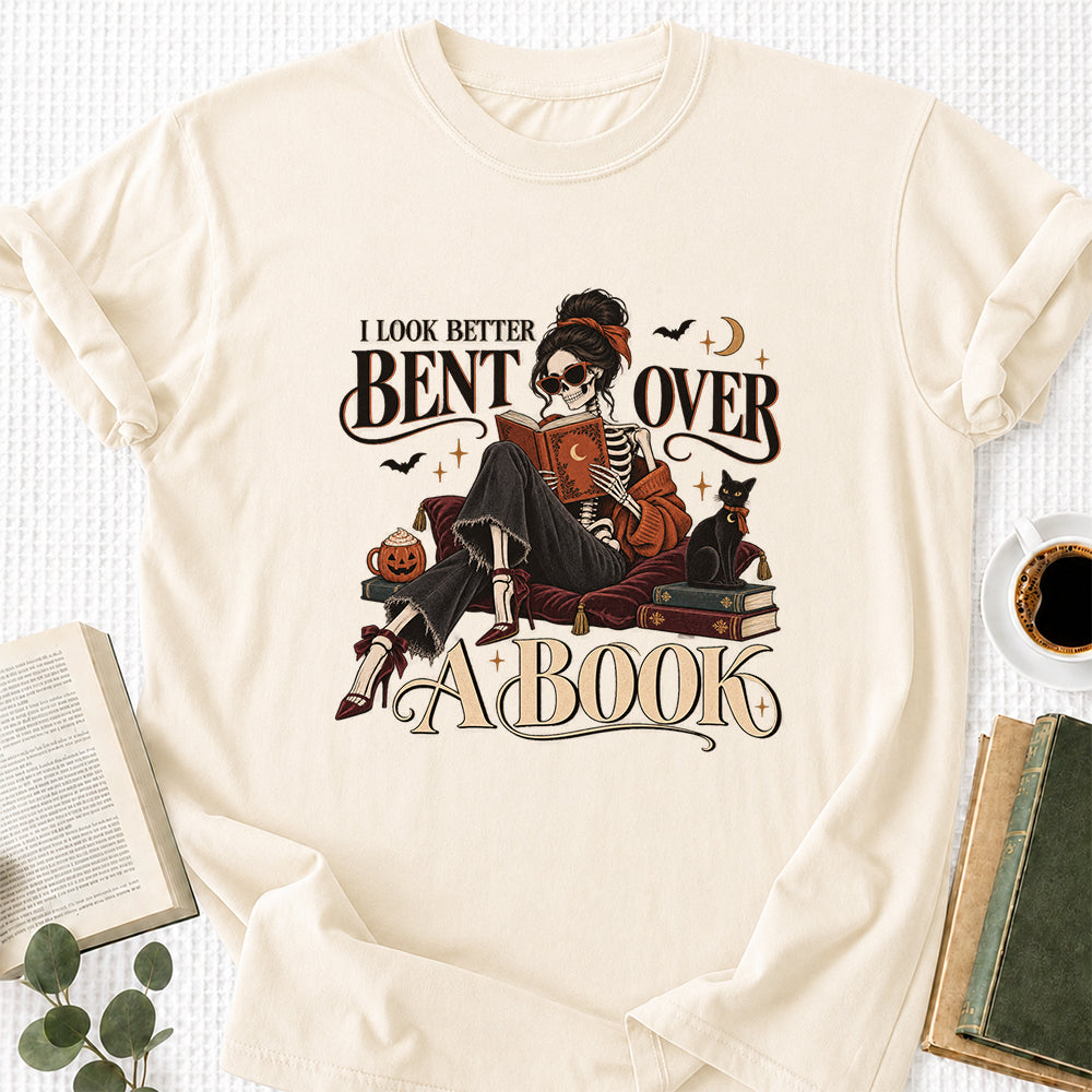 I Look Better Bent Over A Book Printed T-Shirt | Halloween Book Lover Gift Natural