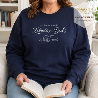 Easily Distracted By Labradors And Books Embroidered Sweatshirt | Reader Gift Navy