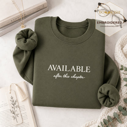 Available After This Chapter Embroidered Sweatshirt | Reader Gift Military Green