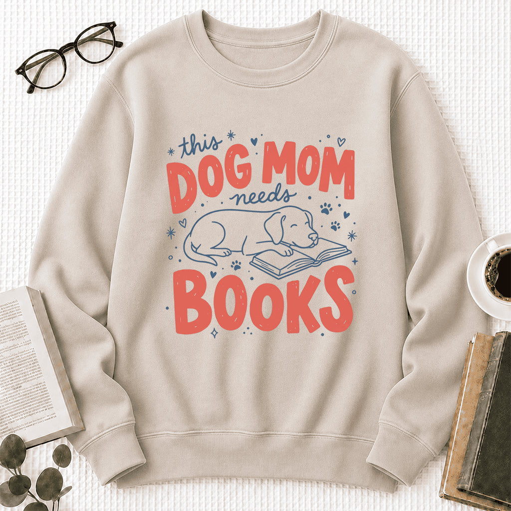 This Dog Mom Needs Books Crewneck Sweatshirt | Dog Lover & Reader Gift Sand