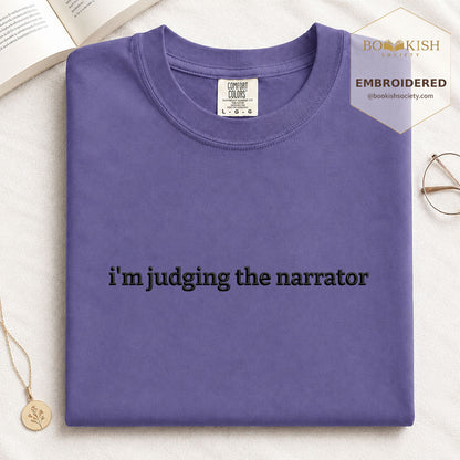 Embroidered I’m Judging The Narrator Comfort Color® T-shirt Book Lover Gift Grape