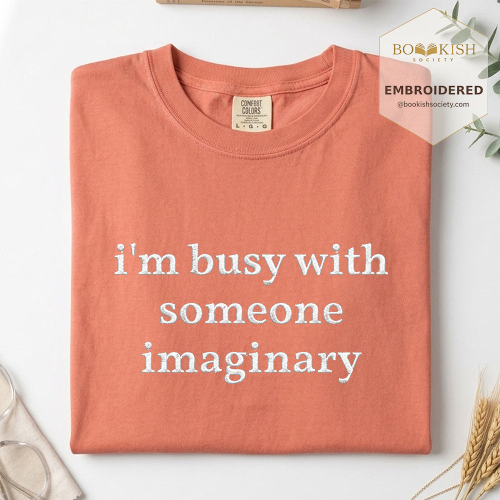 Embroidered I’m Busy With Someone Imaginary Comfort Color® T-shirt Book Lover Gift Terracotta