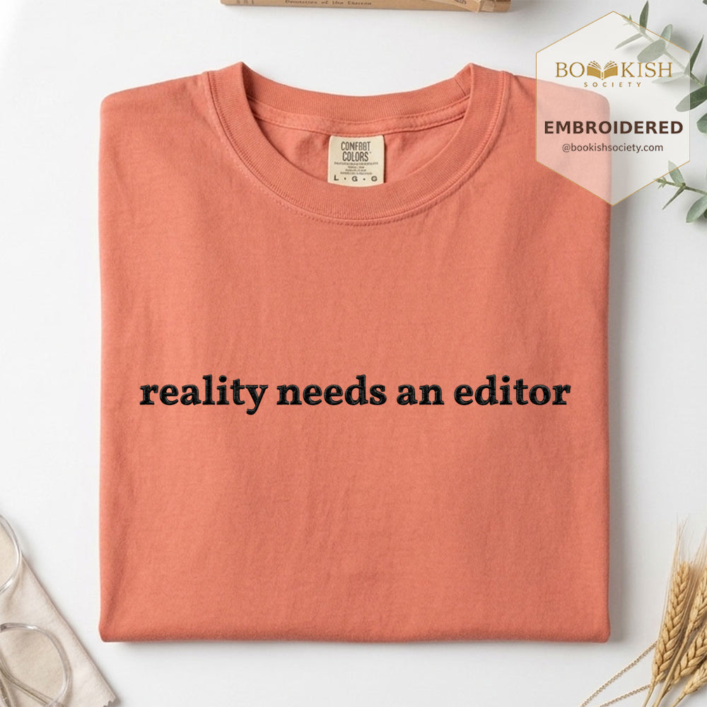 Embroidered Reality Needs An Editor Comfort Color® T-shirt Book Lover Gift Terracotta