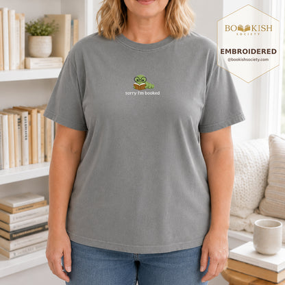 Sorry I'm Booked Embroidered Comfort Color® T-shirt | Book Lover Gift Granite