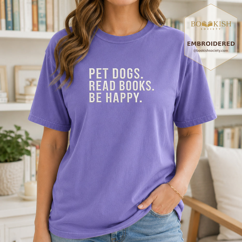 Pet Dogs Read Books Be Happy Embroidered Comfort Color® T-shirt | Book Lover Gift Violet