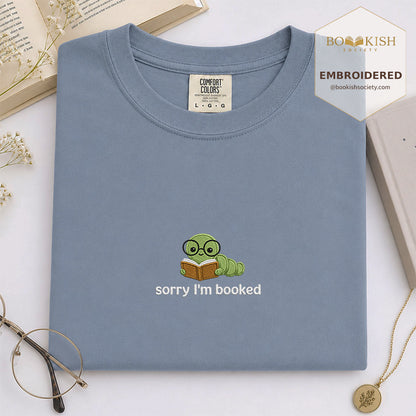 Sorry I'm Booked Embroidered Comfort Color® T-shirt | Book Lover Gift Blue Jean