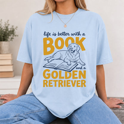 Life Is Better With A Book And A Golden Retriever Softstyle T-Shirt | Book Lover Gift Light Blue