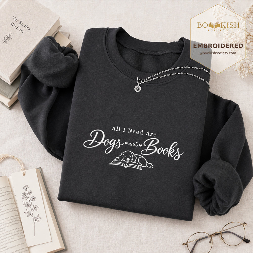 All I Need Are Dogs And Books Embroidered Sweatshirt | Dog Lover & Reader Gift Dark Heather