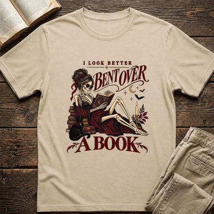 I Look Better Bent Over A Book Printed T-Shirt | Spicy Book Lover Gift Sand