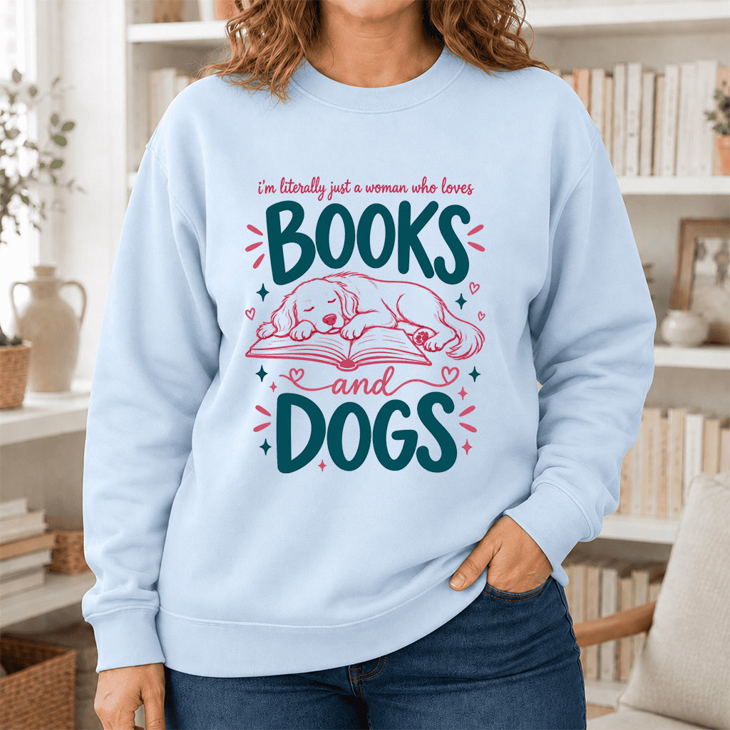Just A Woman Who Loves Books and Dogs Crewneck Sweatshirt |  Dog Lover & Reader Gift Light Blue