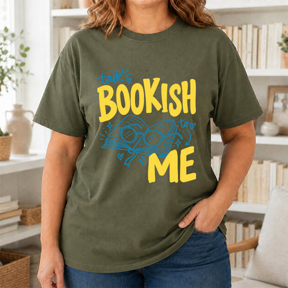 Talk Bookish To Me Cotton T-Shirt | Book Lover Gift Military Green