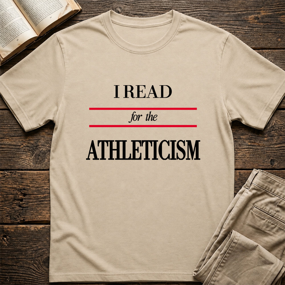 I Read For The Athleticism Softstyle T-Shirt | Book Lover Gift Sand