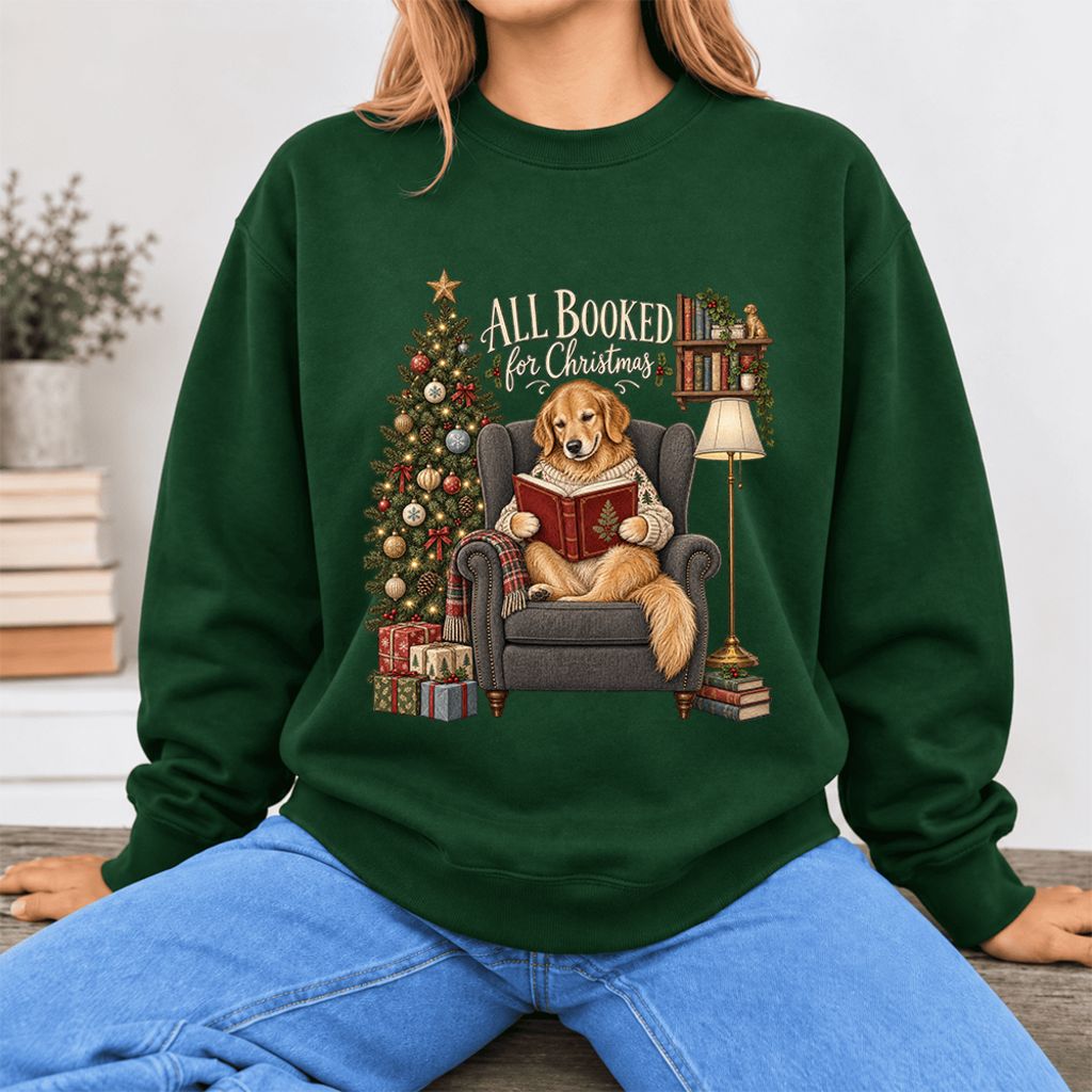 All Booked For Christmas Sweatshirt | Christmas Reader Gift Forest Green