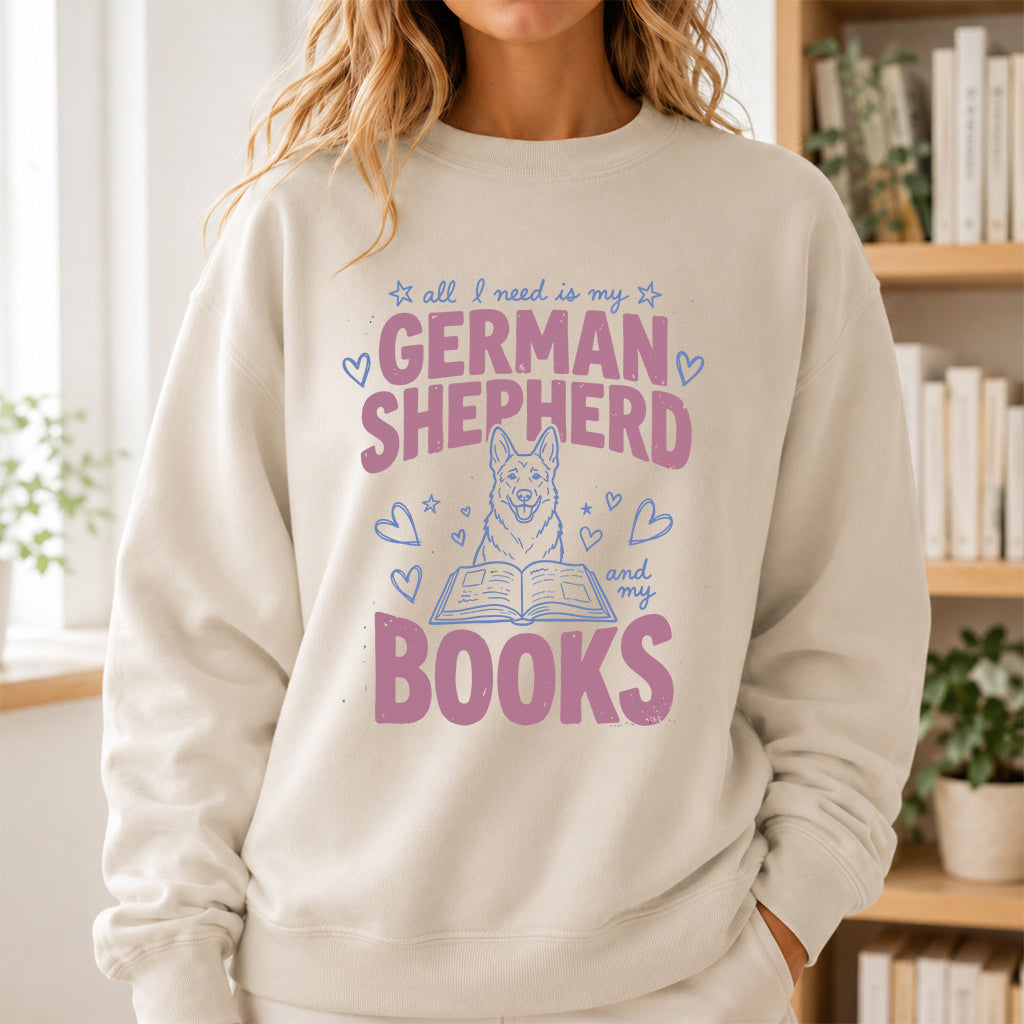 All I Need Is My German Shepherd And My Books Crewneck Sweatshirt | Dog Lover & Reader Gift Sand