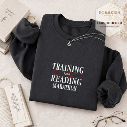 Currently Training for a Reading Marathon Embroidered Sweatshirt | Reader Gift Dark Heather