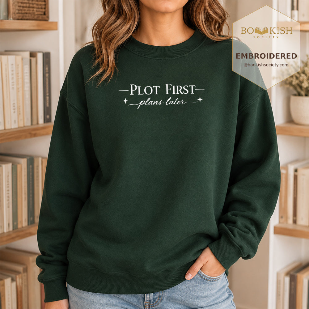 Plot First Plans Later Embroidered Sweatshirt | Reader Gift Forest Green
