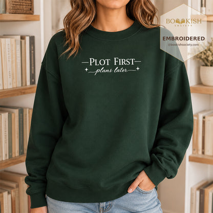 Plot First Plans Later Embroidered Sweatshirt | Reader Gift Forest Green