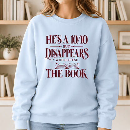 He's A 10/10 Fiction Boyfriend Crewneck Sweatshirt | Romantasy Reader Gift Light Blue