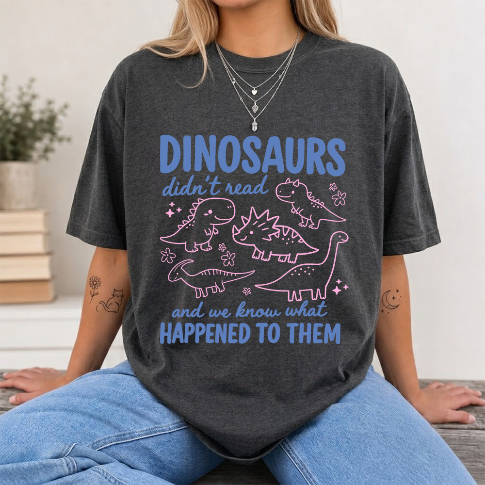 Dinosaurs Didn't Read Softstyle T-Shirt | Book Lover Gift Dark Heather