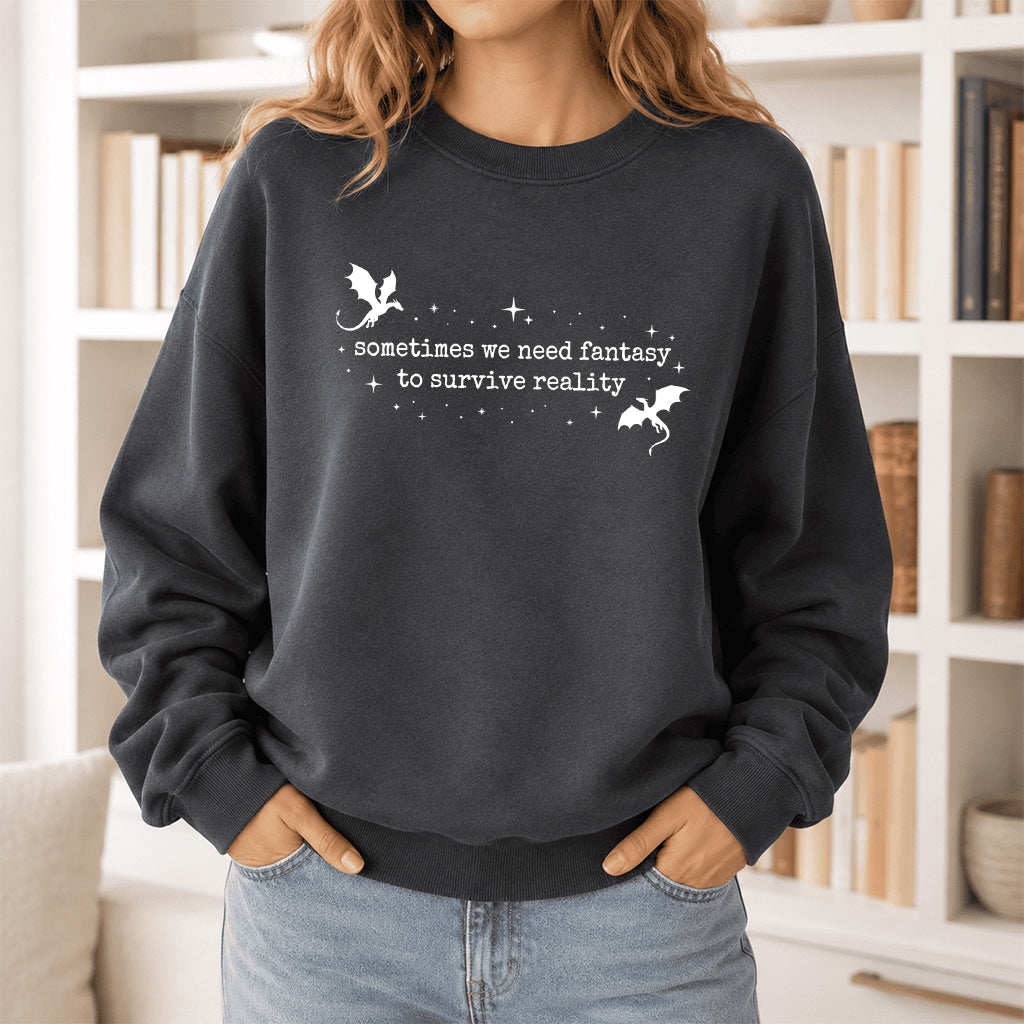 Sometimes We Need Fantasy Crewneck Sweatshirt | Reader Gift Dark Heather