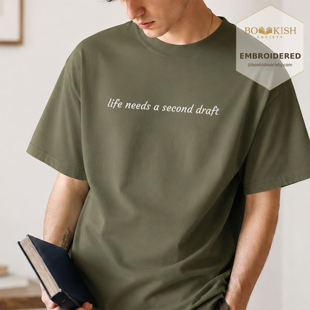 Embroidered Life Needs A Second Draft Comfort Color® T-shirt Book Lover Gift Hemp