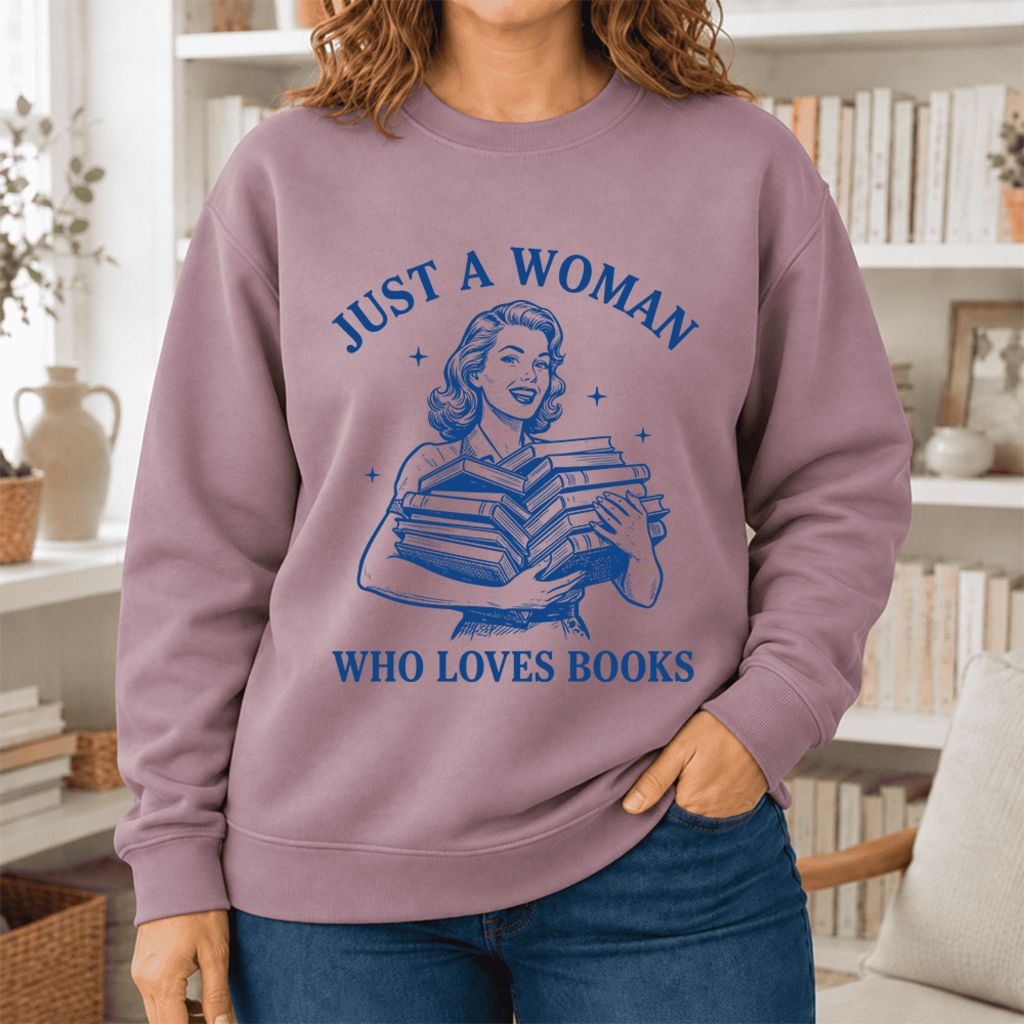 Just A Woman Who Loves Books Softstyle Sweatshirt | Reader Gift Paragon