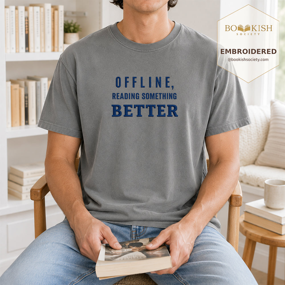 Offline Reading Something Better Embroidered Comfort Color® T-shirt | Book Lover Gift Granite