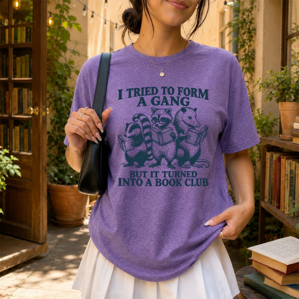 I Tried To Form A Gang Printed T-Shirt | Funny Book Club Reader Gift Heather Purple
