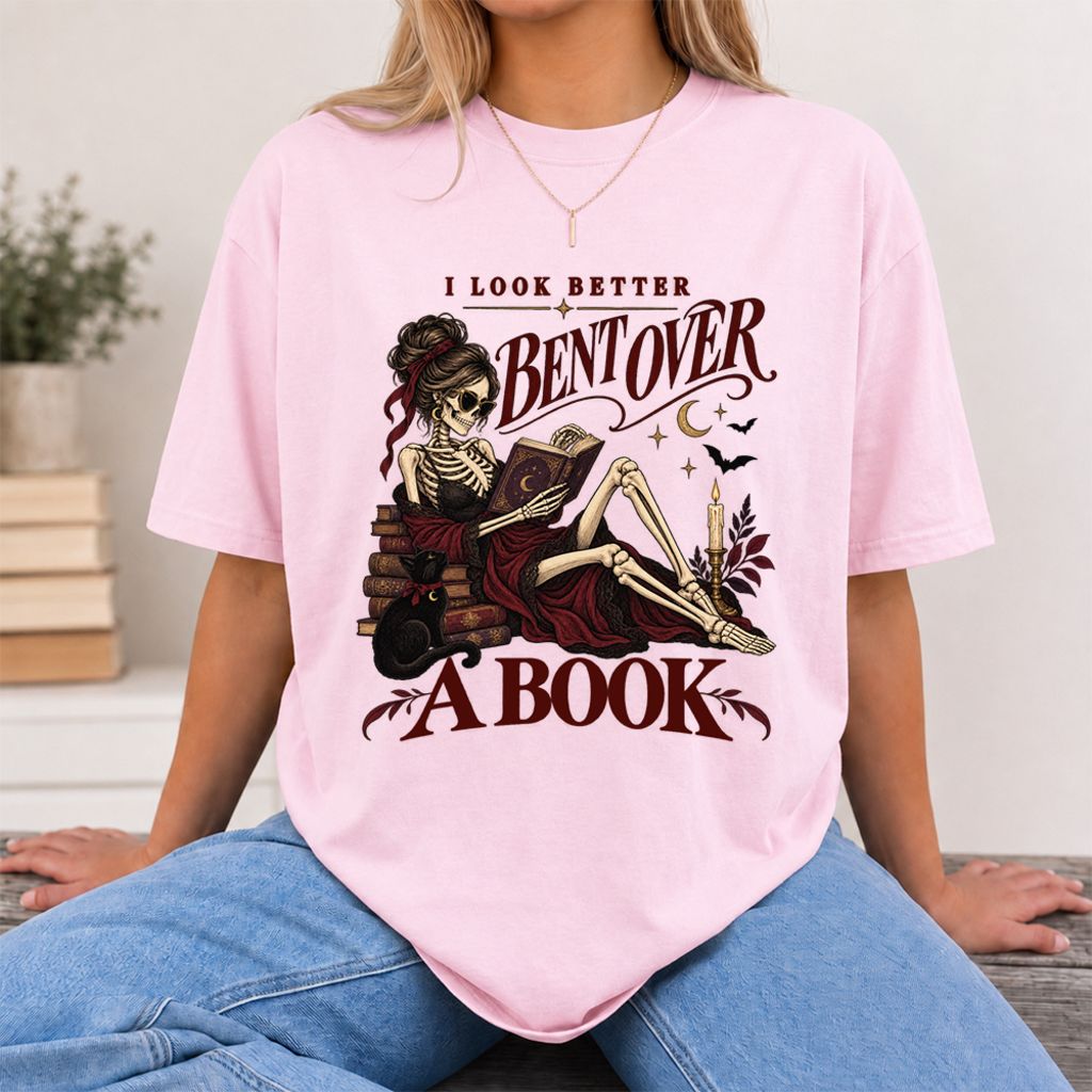 I Look Better Bent Over A Book Printed T-Shirt | Spicy Book Lover Gift Light Pink