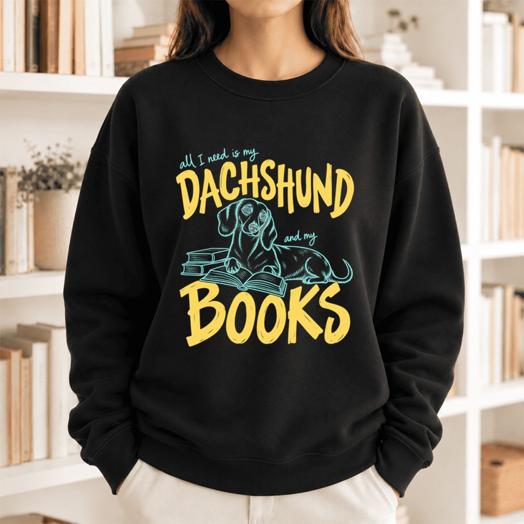 All I Need Is My Dachshund And My Books Softstyle Sweatshirt | Gift Black