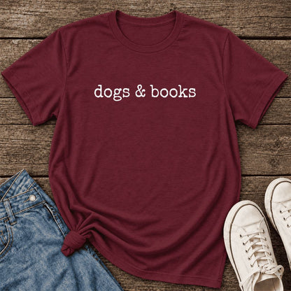 Dogs & Books Ultra-Soft Cotton T-Shirt | Dog Lover & Reader Gift Maroon
