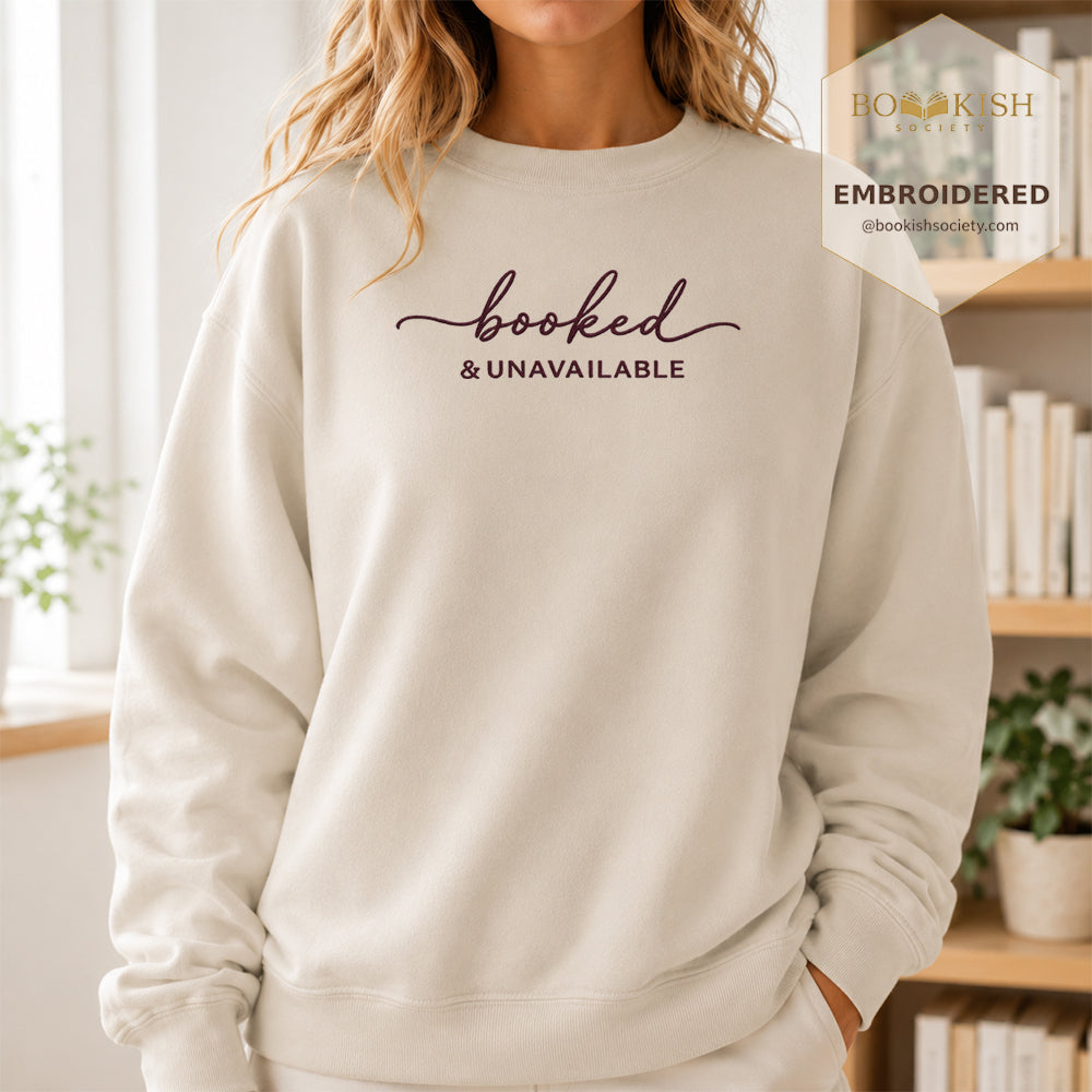 Booked & Unavailable Embroidered Sweatshirt | Reader Gift Sand