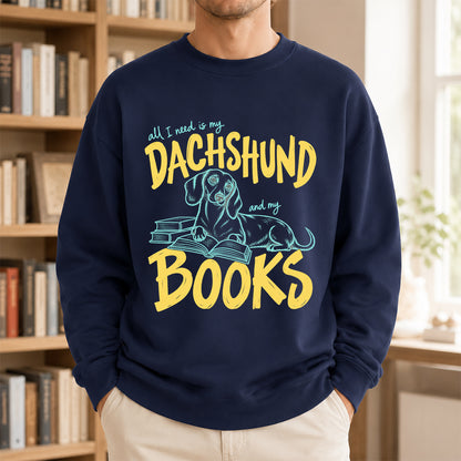 All I Need Is My Dachshund And My Books Crewneck Sweatshirt | Dachshund Lovers & Reader Gift Navy