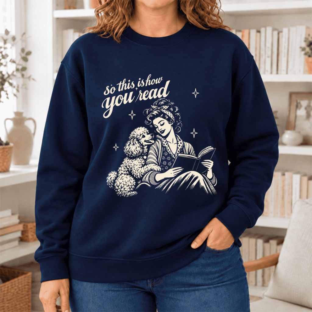 How You Read Poodle Softstyle Sweatshirt | Cozy Dog Mom Reader Gift Navy