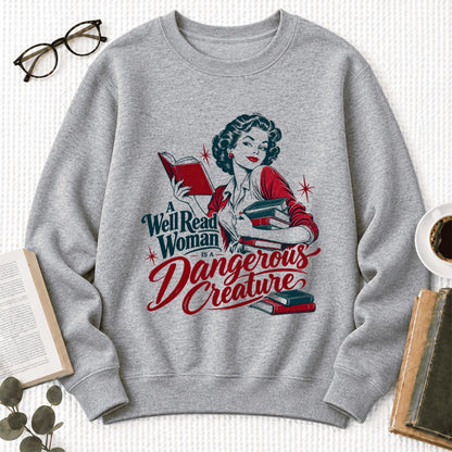 A Well Read Woman Is A Dangerous Creature Softstyle Sweatshirt | Reader Gift Sport Grey