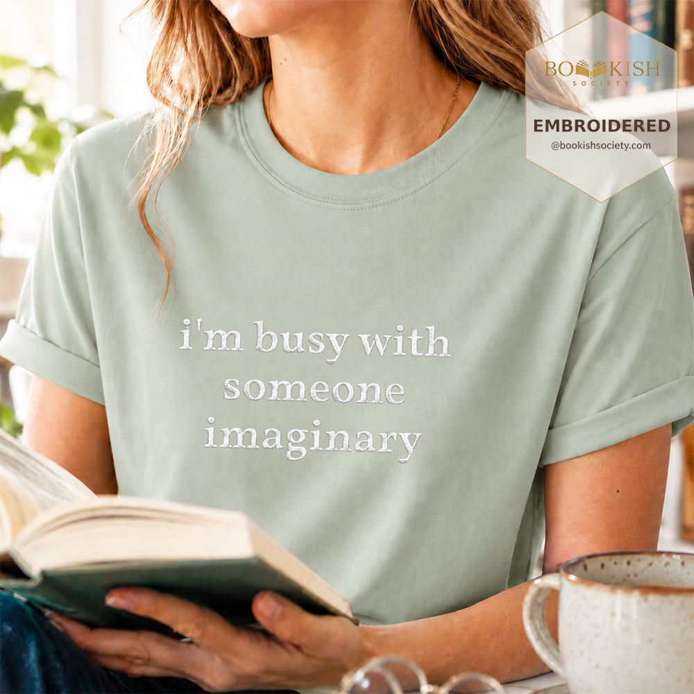 Embroidered I’m Busy With Someone Imaginary Comfort Color® T-shirt Book Lover Gift Bay