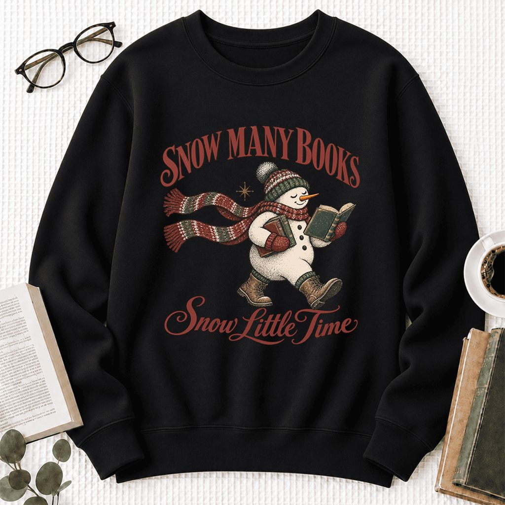 Snow Many Books Snow Little Time Softstyle Sweatshirt | Christmas Reader Gift Black