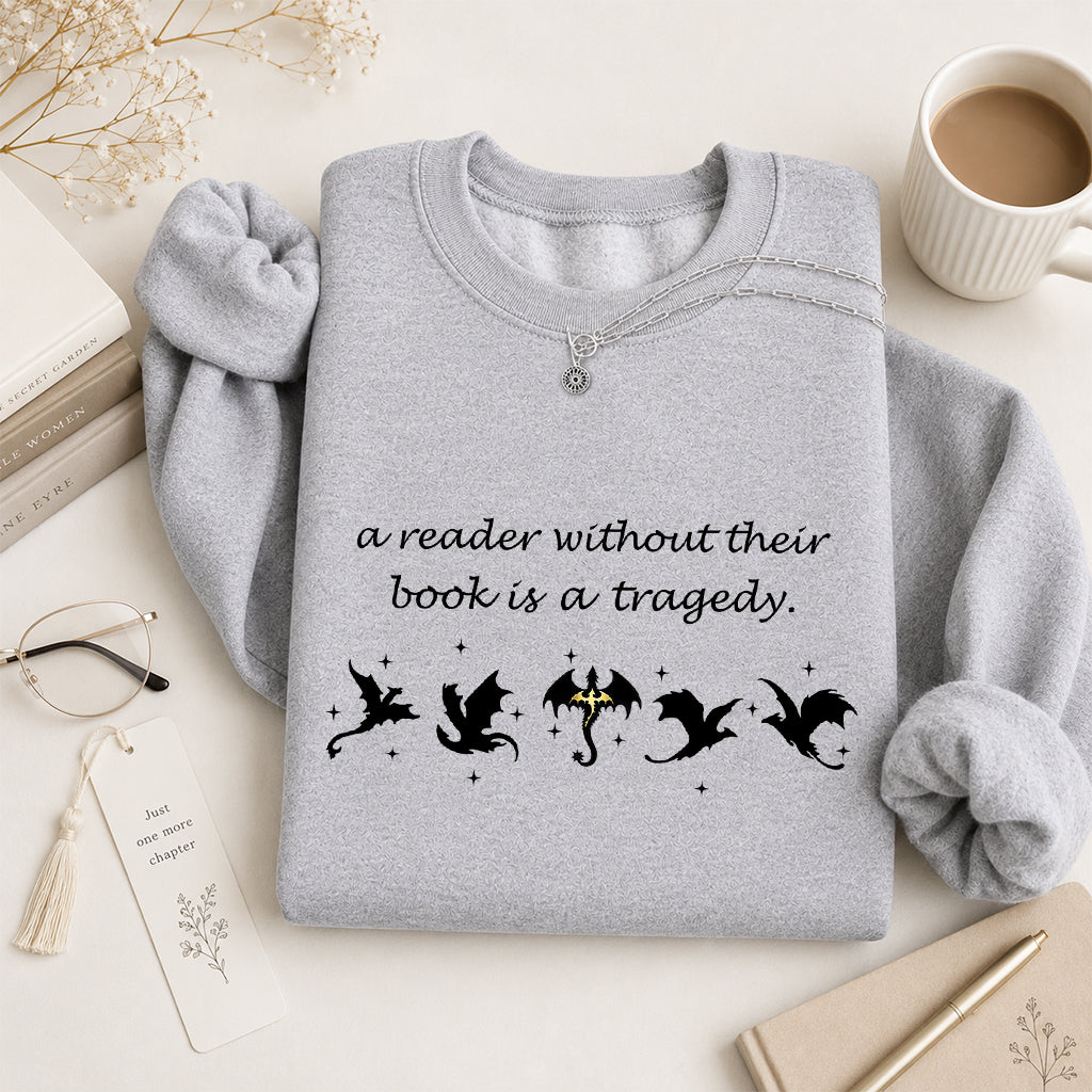 A Reader Without Their Book Is A Tragedy Crewneck Sweatshirt | Reader Gift Sport Grey