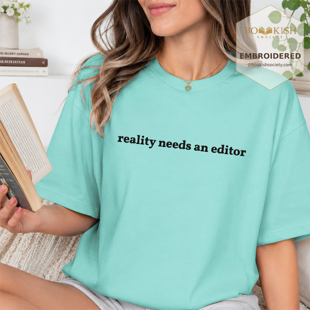 Embroidered Reality Needs An Editor Comfort Color® T-shirt Book Lover Gift Chalky Mint